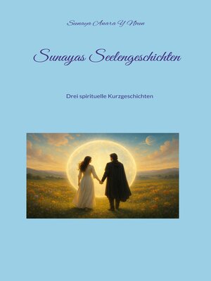 cover image of Sunayas Seelengeschichten